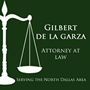 Law Offices of Gilbert De La Garza